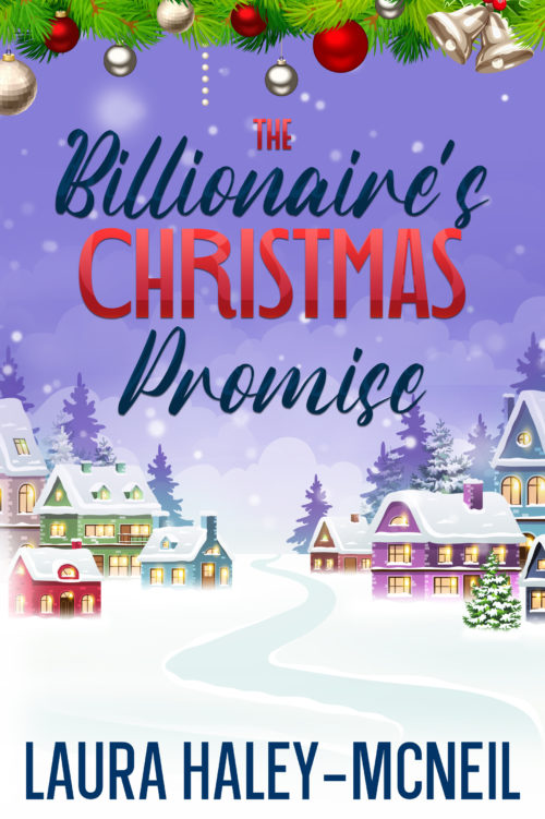 The Billionaire's Christmas Promise (Book 4)
