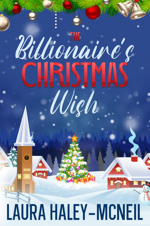 The Billionaire's Christmas Wish (Book 2)