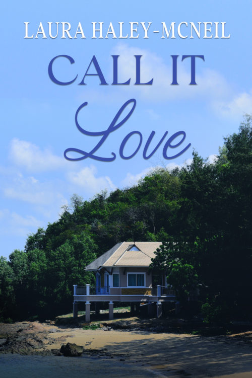 Call It Love (Beaumont Brides Book 3)