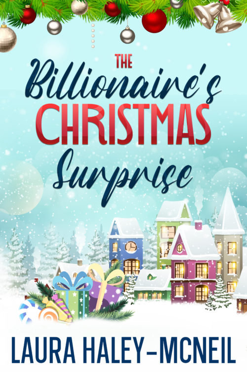 The Billionaire's Christmas Surprise: A Clean Secret Baby Romance (Book 7)